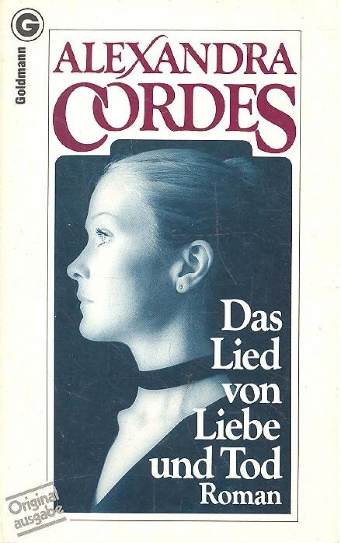 CORDES, ALEXANDRA - Das Lied von Liebe und Tod [antikvár]