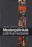 Jónás József - Mesterpálinkák, pálinkamesterek [antikvár]