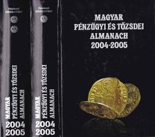 Kerekes György - Magyar pénzügyi és tőzsdei almanach 2004-2005 I-II. [antikvár]