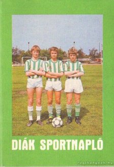 VÁNDOR KÁLMÁN - Diák sportnapló [antikvár]