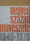 Dömötör János - Negyedszázad művészete 1945-1970 [antikvár]