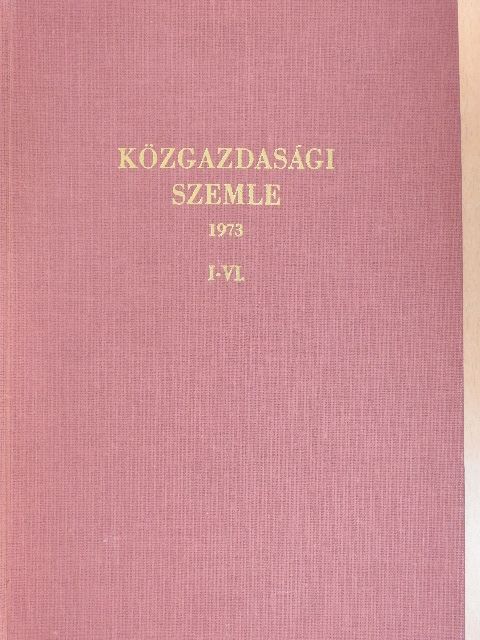 Huszti Ernő - Közgazdasági Szemle 1973. (fél évfolyam) [antikvár]