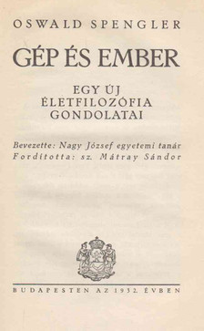 Oswald Spengler - Gép és ember [antikvár]