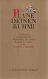 Vischer, Daniel - Plane deinen Ruhm! [antikvár]