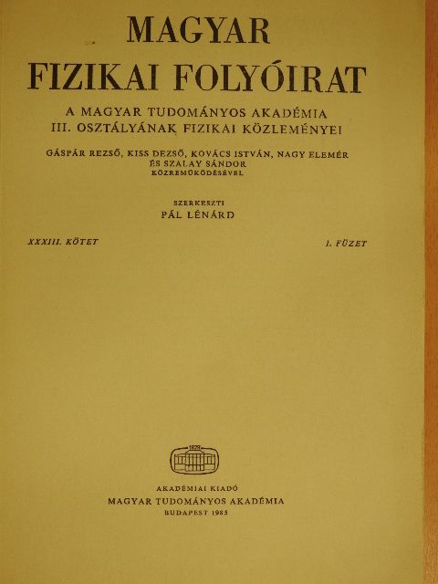 Bérces György - Magyar Fizikai Folyóirat XXXIII. kötet 1. füzet [antikvár]