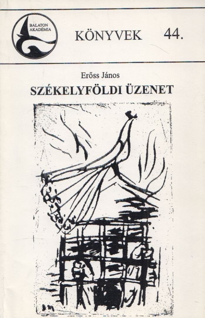 Erőss János - Székelyföldi üzenet [antikvár]