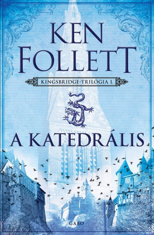 Ken Follett - A katedrális [eKönyv: epub, mobi]