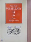 Peter Watcyn-Jones - Test Your Vocabulary - Book 2. [antikvár]