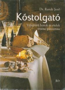 DR. RANDÉ JENŐ - Kóstolgató [antikvár]
