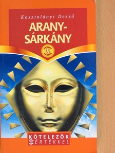 Kosztolányi Dezső - Aranysárkány [antikvár]