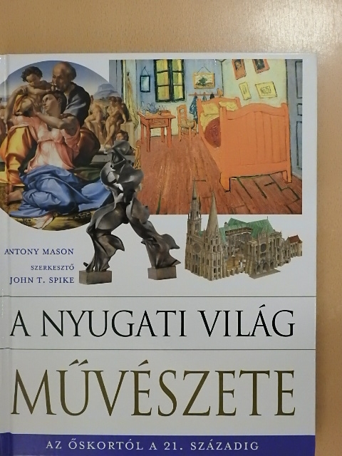 Antony Mason - A nyugati világ művészete [antikvár]