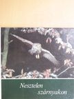 Renate Schönn - Nesztelen szárnyakon [antikvár]