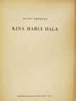 Agnes Smedley - Kína harci dala [antikvár]