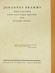 Richard Specht - Johannes Brahms Leben und Werk eines Deutschen Meisters [antikvár]