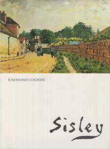 Cogniat, Raymond - Sisley (francia) [antikvár]