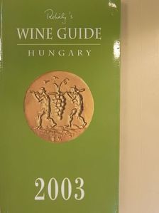 Wine Guide Hungary 2003 [antikvár]