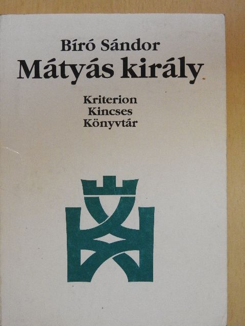 Bíró Sándor - Mátyás király [antikvár]