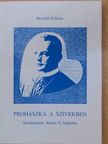 Horváth Kálmán - Prohászka a szívekben [antikvár]