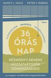 Nancy L. Mace-Peter V. Rabins - 36 órás nap