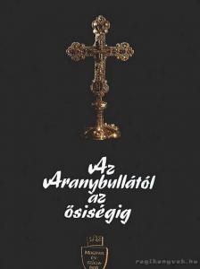 VIKOL KATALIN - Az Aranybullától az ősiségig [antikvár]