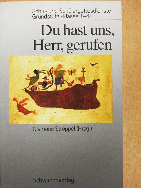 Gerhard Wanner - Du hast uns, Herr, gerufen [antikvár]