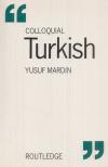 Mardin, Yusuf - Colloquial Turkish [antikvár]