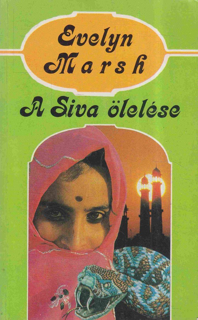 Evelyn Marsh - A Siva ölelése [antikvár]