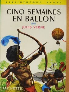 Jules Verne - Cinq semaines en ballon [antikvár]