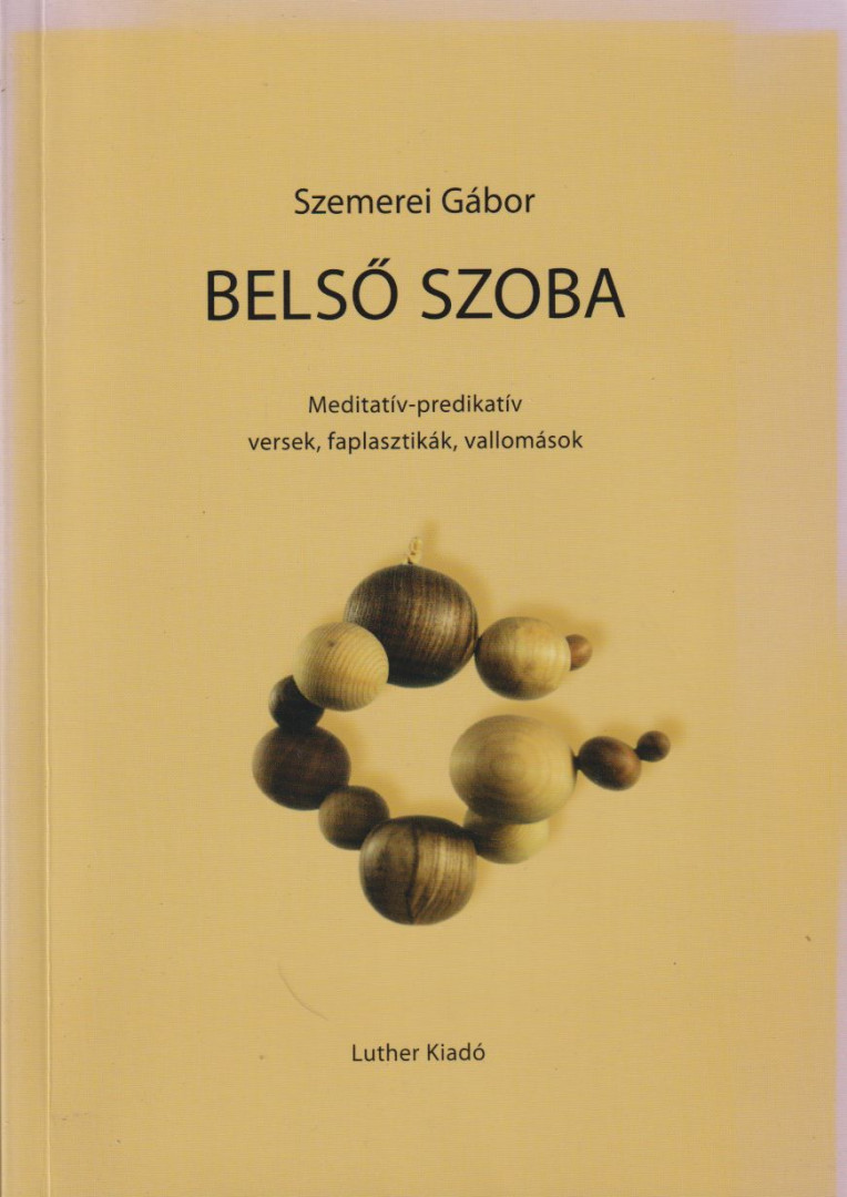 Szemerei Gábor - Belső szoba (dedikált) [antikvár]