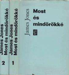 JONES, JAMES - Most és mindörökké I-II. [antikvár]