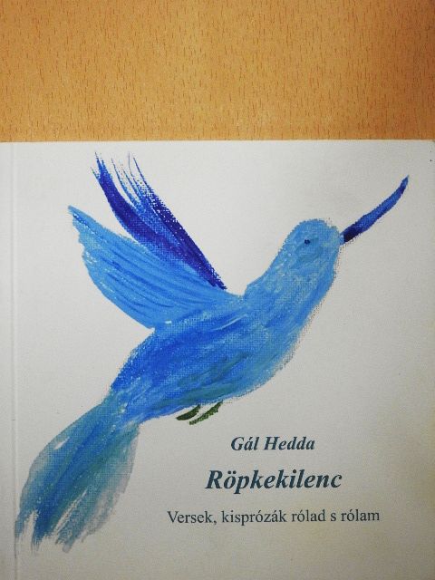 Gál Hedda - Röpkekilenc [antikvár]