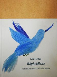 Gál Hedda - Röpkekilenc [antikvár]
