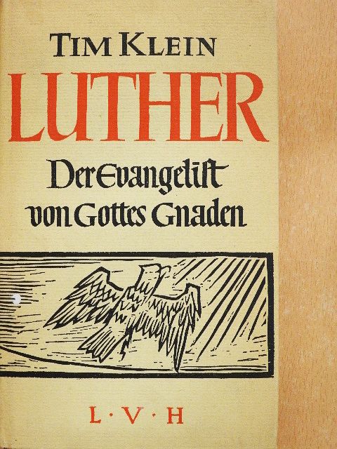 Tim Klein - Luther (gótbetűs) [antikvár]