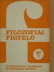 Ágh Attila - Filozófiai Figyelő 1987/1. [antikvár]
