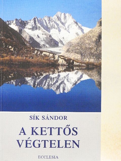 Sík Sándor - A kettős végtelen [antikvár]
