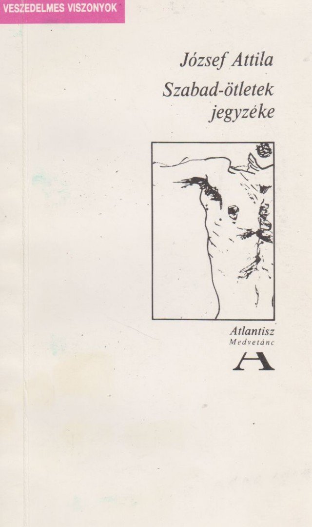 József Attila - Szabad-ötletek jegyzéke [antikvár]