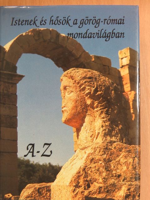 Vojtech Zamarovsky - Istenek és hősök a görög-római mondavilágban [antikvár]