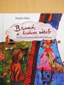 Markó Béla - Brunó, a kedves véreb [antikvár]