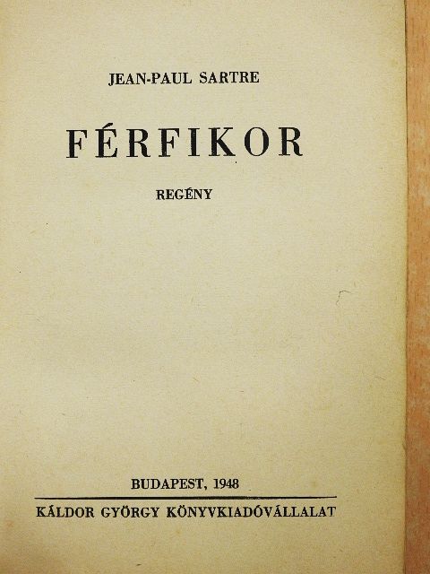 Jean-Paul Sartre - Férfikor [antikvár]