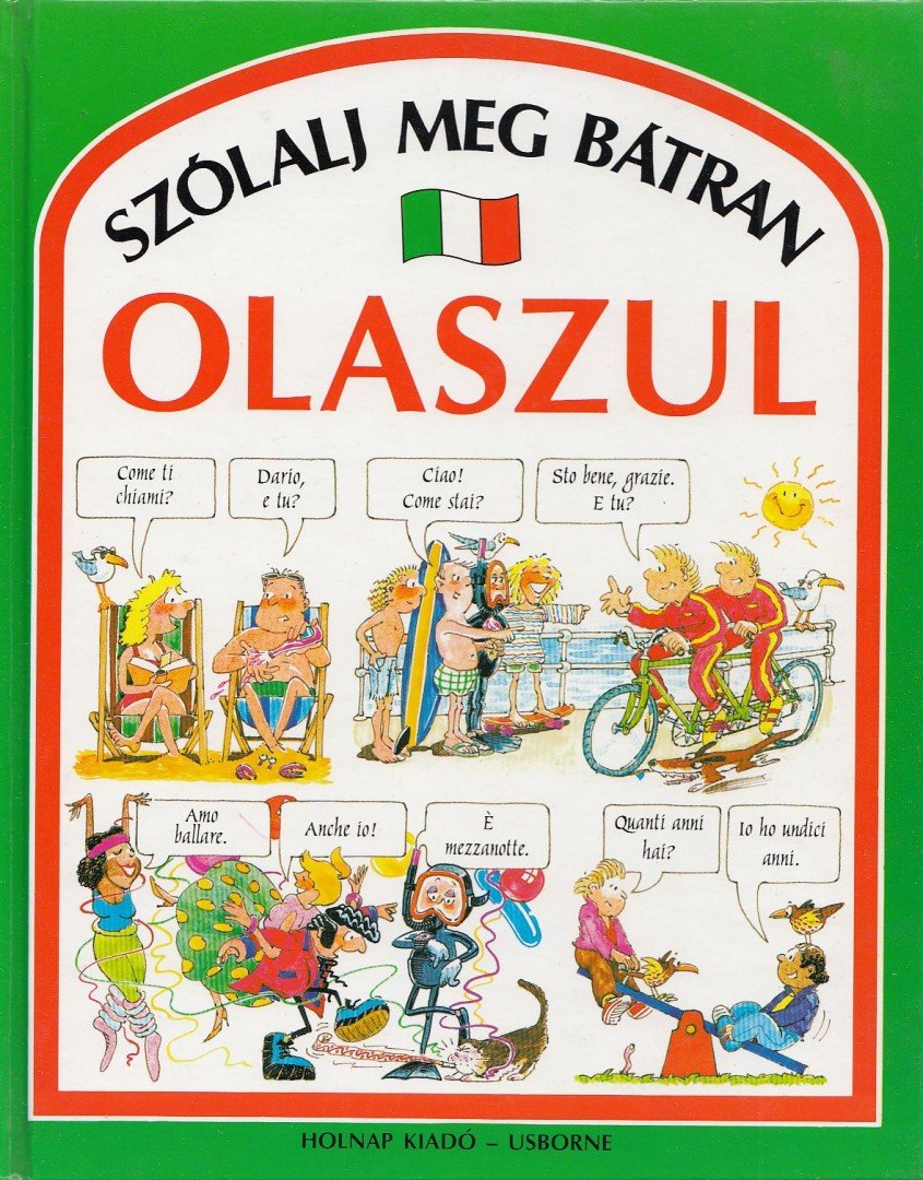 Angela Wilkes - Szólalj meg bátran olaszul [antikvár]