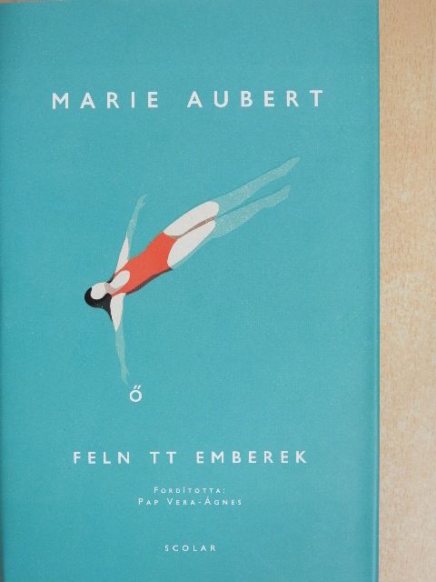 Marie Aubert - Felnőtt emberek [antikvár]