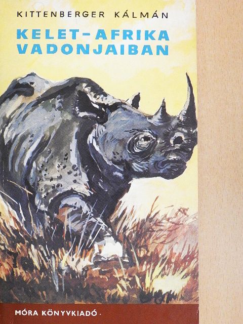 Kittenberger Kálmán - Kelet-Afrika vadonjaiban [antikvár]