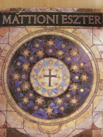Mattioni Eszter [antikvár]