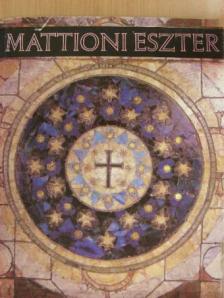 Mattioni Eszter [antikvár]