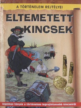 John Malam - Eltemetett kincsek [antikvár]