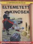 John Malam - Eltemetett kincsek [antikvár]