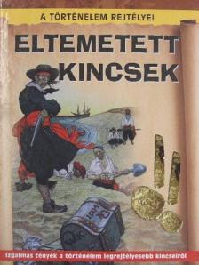 John Malam - Eltemetett kincsek [antikvár]
