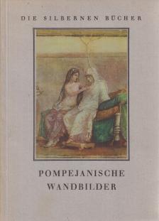 Maiuri, Amedeo - Pompejanische Wandbilder [antikvár]