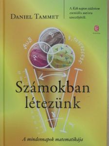 Daniel Tammet - Számokban létezünk [antikvár]