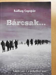 Kállay Gyopár - Bárcsak... (dedikált példány) [antikvár]
